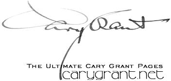 The Ultimate Cary Grant Page - www.carygrant.net