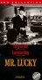 Click here to purchase "Mr. Lucky"