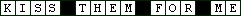 Crossword Puzzle - Kiss Them For Me